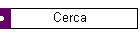 Cerca